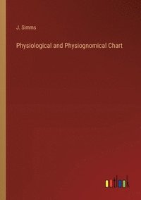 bokomslag Physiological and Physiognomical Chart