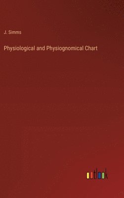 bokomslag Physiological and Physiognomical Chart