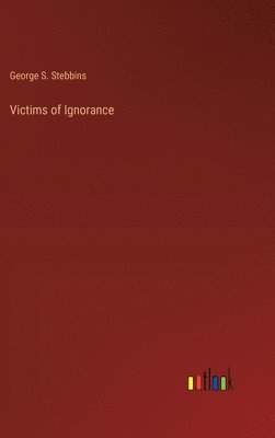 bokomslag Victims of Ignorance