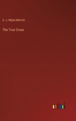 The True Cross 1