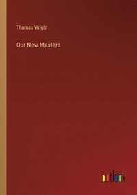 bokomslag Our New Masters
