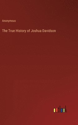 The True History of Joshua Davidson 1