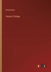 bokomslag Vassar College