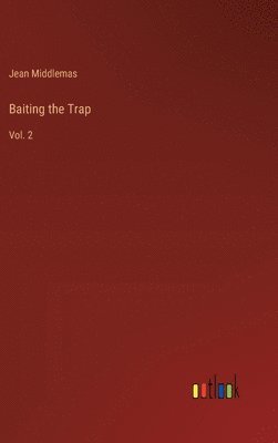 Baiting the Trap