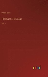 bokomslag The Banns of Marriage