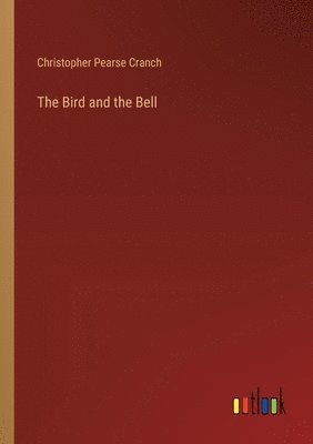 Bird and the Bell
