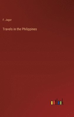 bokomslag Travels in the Philippines