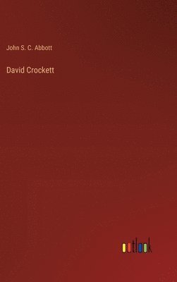 bokomslag David Crockett