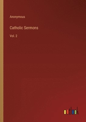 bokomslag Catholic Sermons