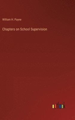 Chapters on School Supervision