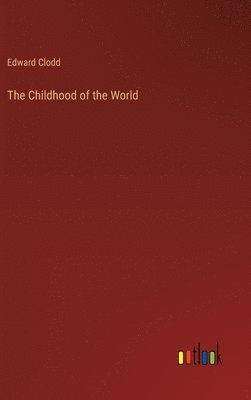 Childhood of the World