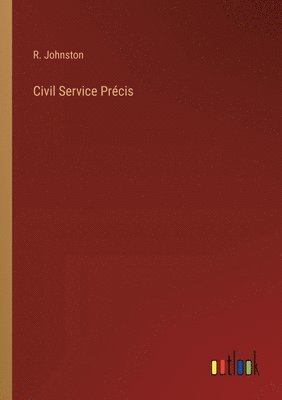 bokomslag Civil Service Prcis