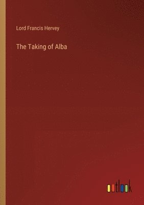 The Taking of Alba 1