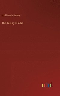 bokomslag Taking of Alba