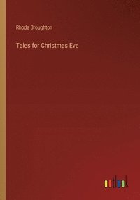 bokomslag Tales for Christmas Eve