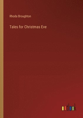 bokomslag Tales for Christmas Eve