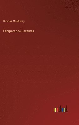 Temperance Lectures 1
