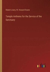 bokomslag Temple Anthems for the Service of the Sanctuary