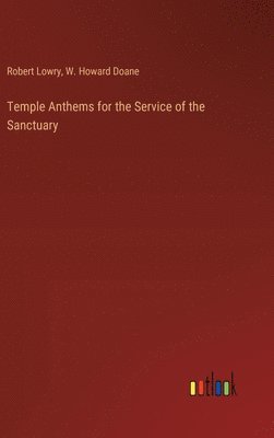 bokomslag Temple Anthems for the Service of the Sanctuary