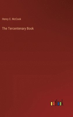 bokomslag The Tercentenary Book