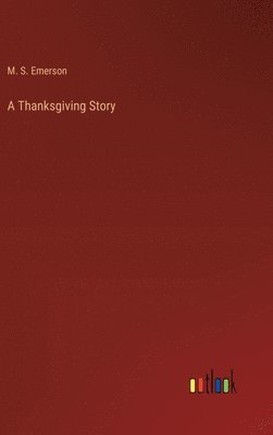 bokomslag A Thanksgiving Story