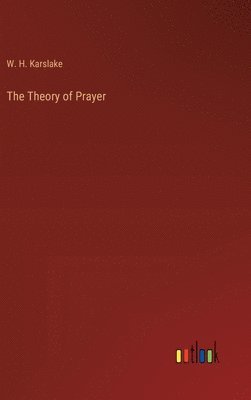 bokomslag Theory of Prayer