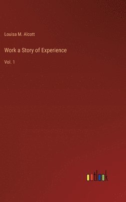 bokomslag Work a Story of Experience