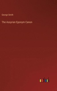 bokomslag Assyrian Eponym Canon
