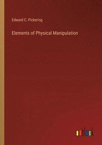bokomslag Elements of Physical Manipulation