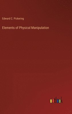 bokomslag Elements of Physical Manipulation