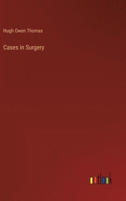 Cases in Surgery