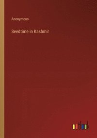 bokomslag Seedtime in Kashmir