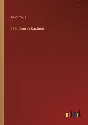 bokomslag Seedtime in Kashmir