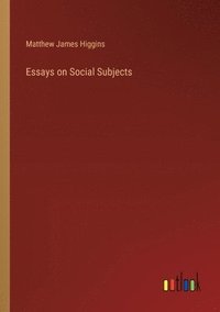 bokomslag Essays on Social Subjects