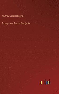 Essays on Social Subjects