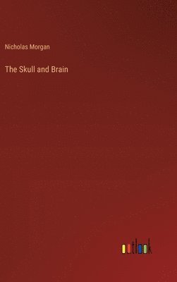 The Skull and Brain 1