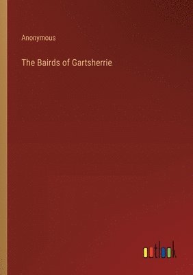 The Bairds of Gartsherrie 1