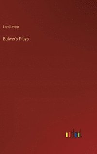 bokomslag Bulwer's Plays