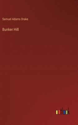 bokomslag Bunker Hill