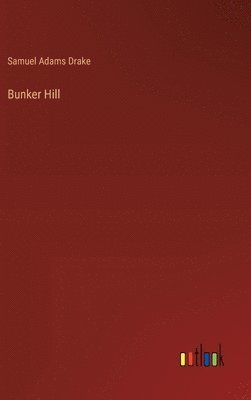 Bunker Hill 1