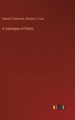 A Catalogue of Plants 1