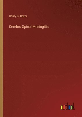 Cerebro-Spinal Meningitis 1