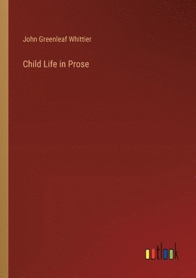 Child Life in Prose 1