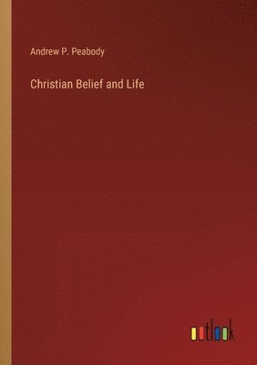 Christian Belief and Life 1