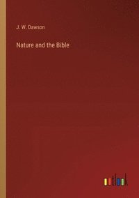 bokomslag Nature and the Bible