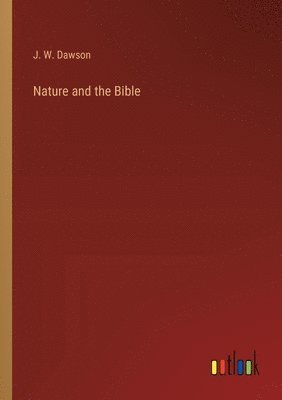 bokomslag Nature and the Bible