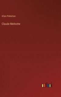 bokomslag Claude Melnotte