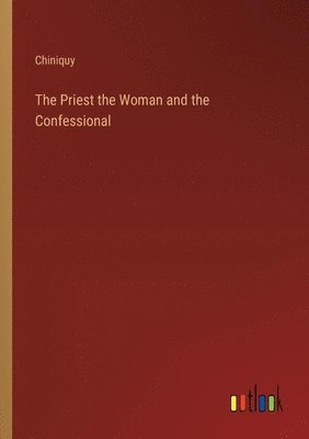 bokomslag Priest the Woman and the Confessional