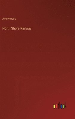 North Shore Railway 1