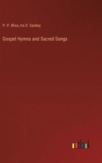 bokomslag Gospel Hymns and Sacred Songs